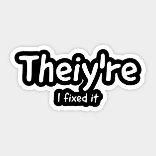 Theiy're Sticker